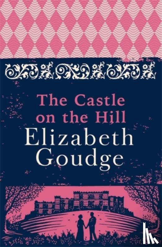 Goudge, Elizabeth - The Castle on the Hill