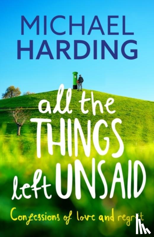 Harding, Michael - All the Things Left Unsaid