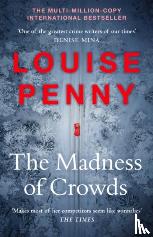 Penny, Louise - The Madness of Crowds
