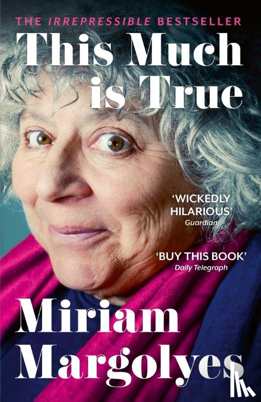 Margolyes, Miriam - This Much is True