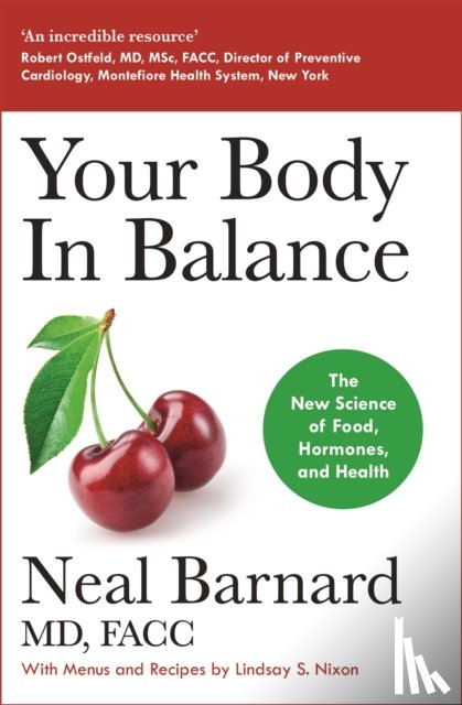 Barnard, Dr Neal - Your Body In Balance