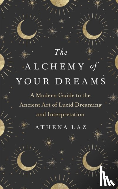 Laz, Athena - The Alchemy of Your Dreams