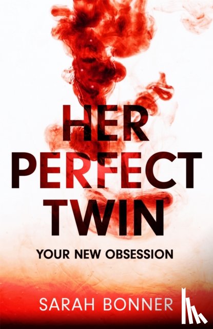 Bonner, Sarah - Her Perfect Twin