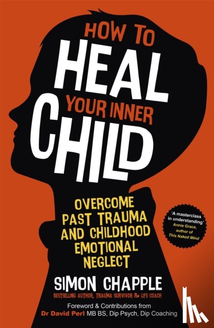 Chapple, Simon - How to Heal Your Inner Child