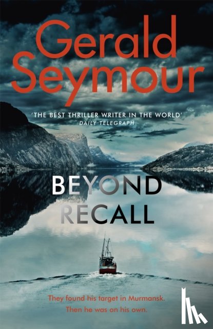 Seymour, Gerald - Beyond Recall