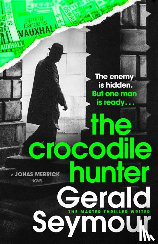 Seymour, Gerald - The Crocodile Hunter