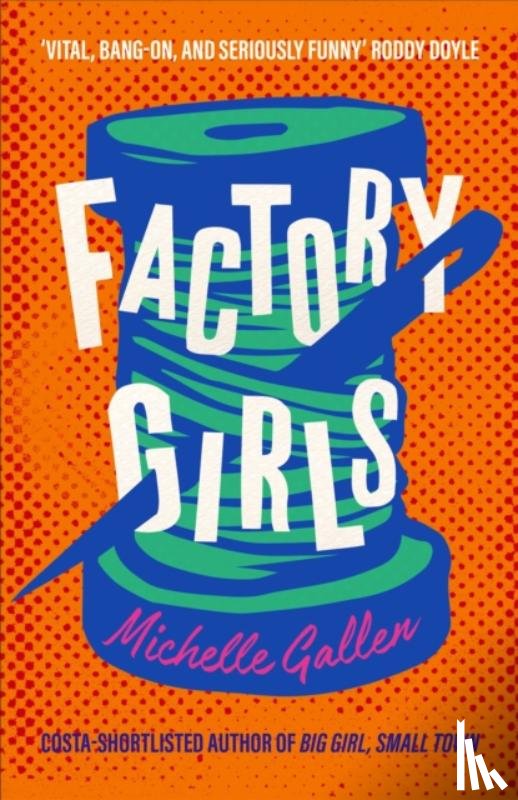 Gallen, Michelle - Factory Girls