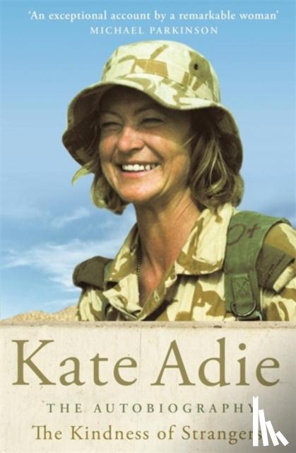 Adie, Kate - The Kindness of Strangers
