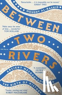 Al-Rashid, Moudhy - Between Two Rivers