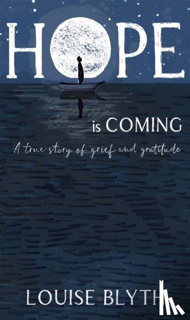 Blyth, Louise - Hope is Coming