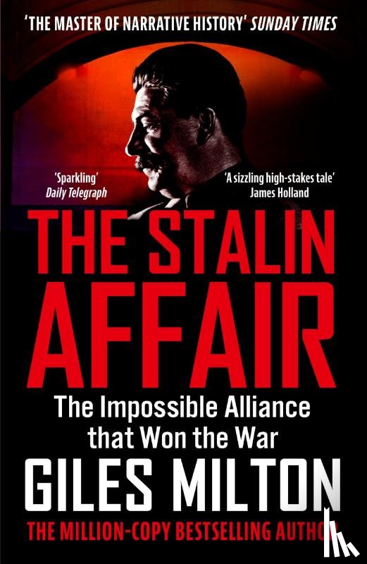 Milton, Giles - The Stalin Affair