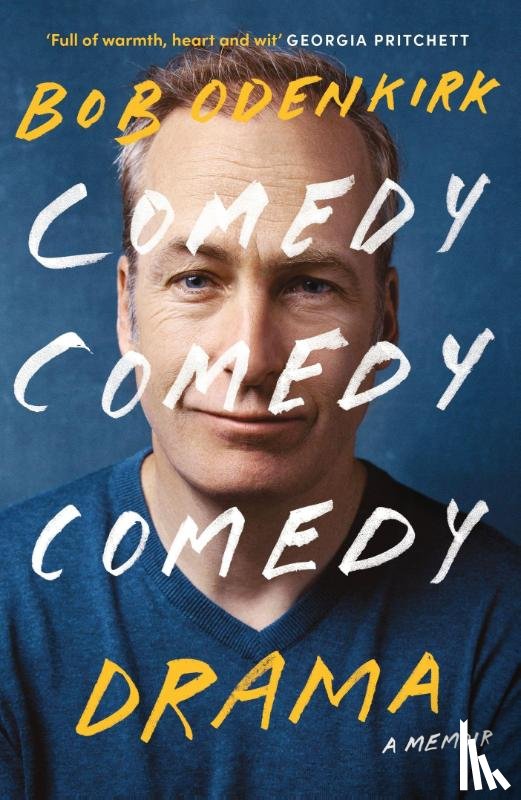 Odenkirk, Bob - Comedy, Comedy, Comedy, Drama