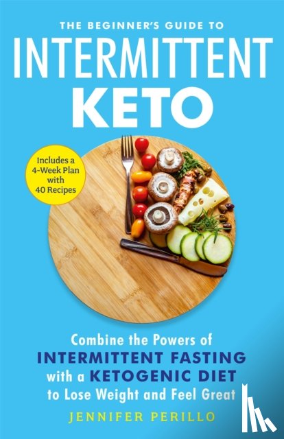 Perillo, Jennifer - The Beginner's Guide to Intermittent Keto
