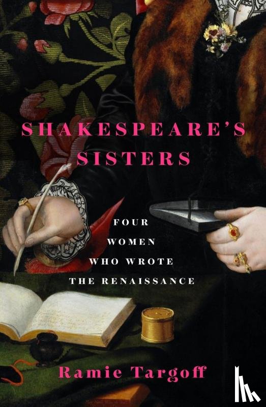 Targoff, Ramie - Shakespeare's Sisters