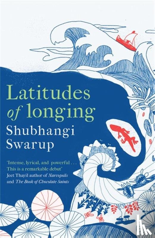 Swarup, Shubhangi - Latitudes of Longing