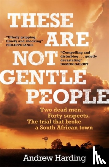 Harding, Andrew - These Are Not Gentle People