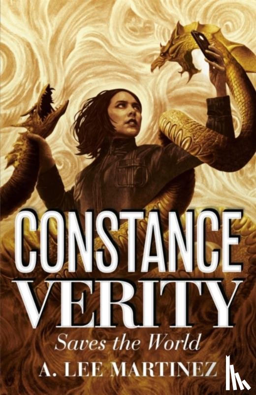 Martinez, A. Lee - Constance Verity Saves the World
