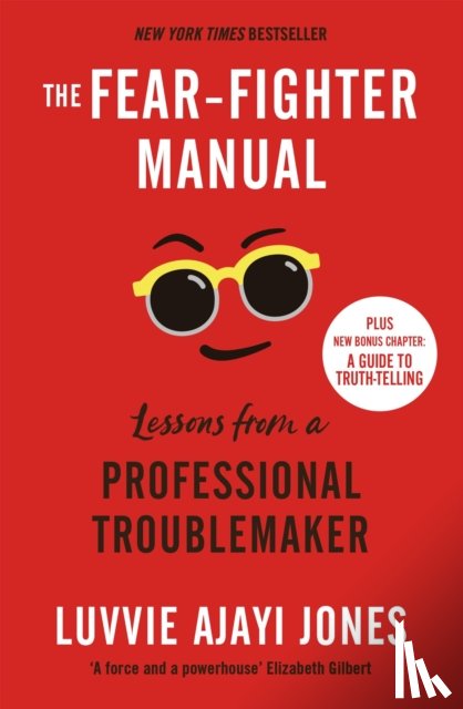 Ajayi Jones, Luvvie - The Fear-Fighter Manual