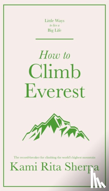 Sherpa, Kami Rita - How to Climb Everest