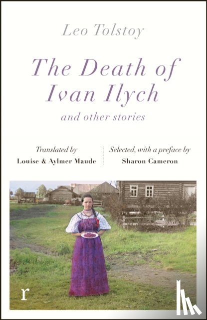 Tolstoy, Leo - The Death Ivan Ilych and other stories (riverrun editions)