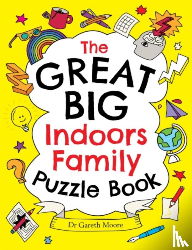 Moore, Dr. Gareth - The Great Big Indoors Family Puzzle Book