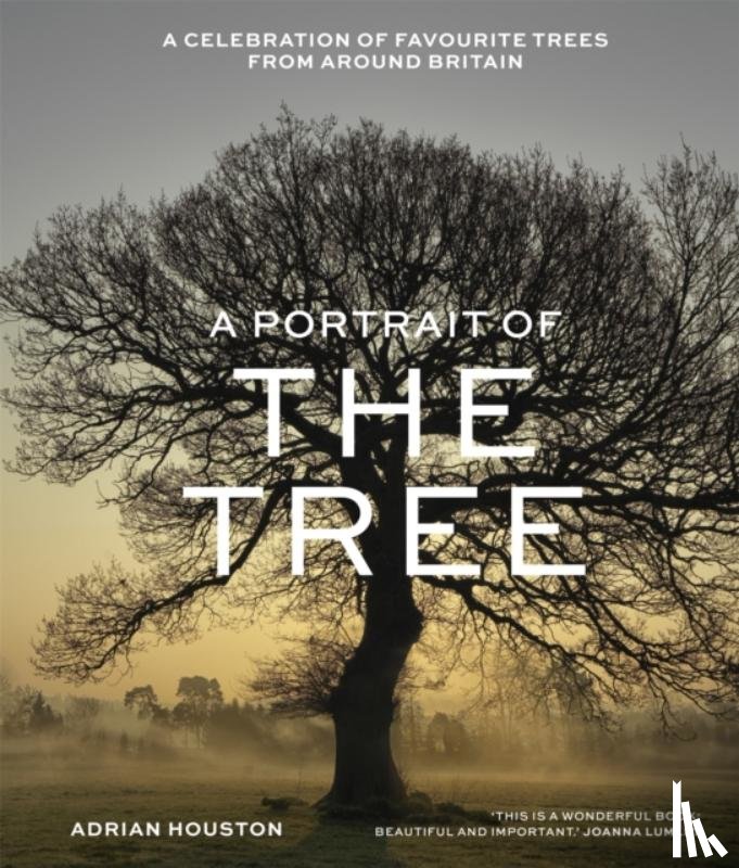 Houston, Adrian - A Portrait of the Tree