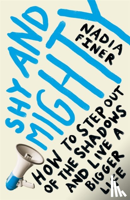 Finer, Nadia - Shy and Mighty