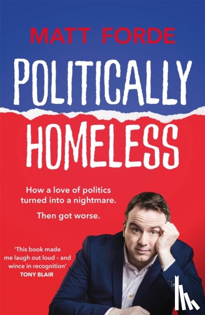 Forde, Matt - Politically Homeless