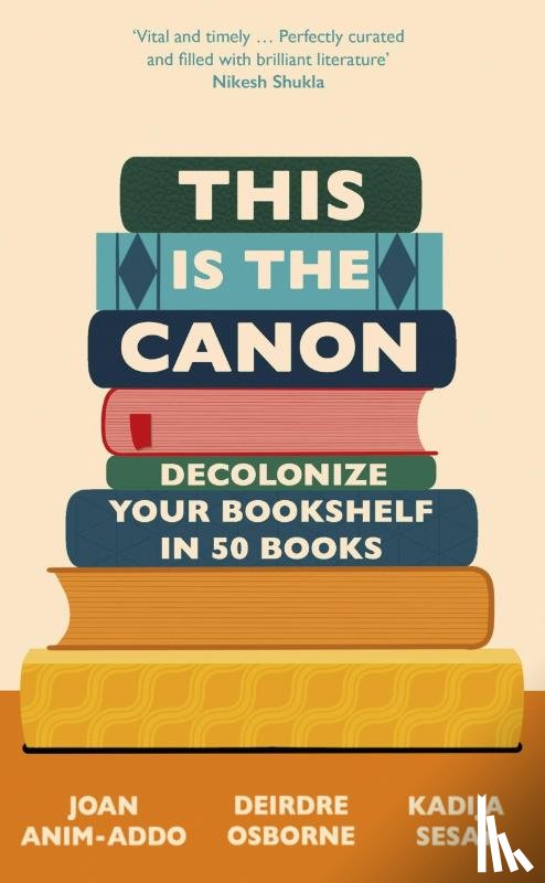 Anim-Addo, Joan, Osborne, Deirdre, Sesay George, Kadija - This is the Canon
