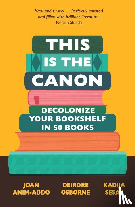 Anim-Addo, Joan, Osborne, Deirdre, Sesay George, Kadija - This is the Canon