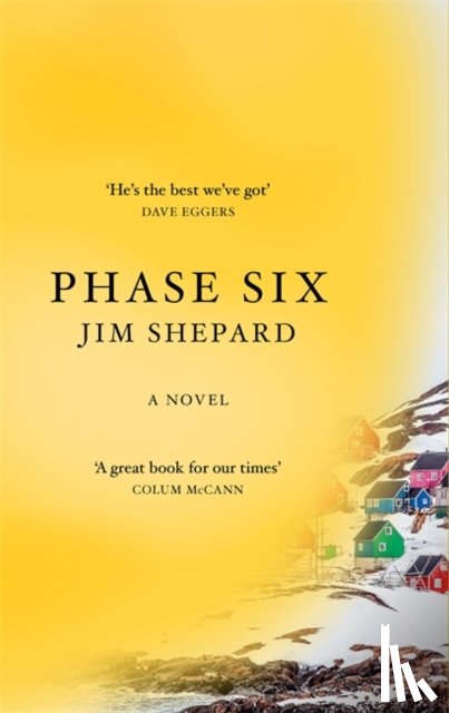 Shepard, Jim - Phase Six