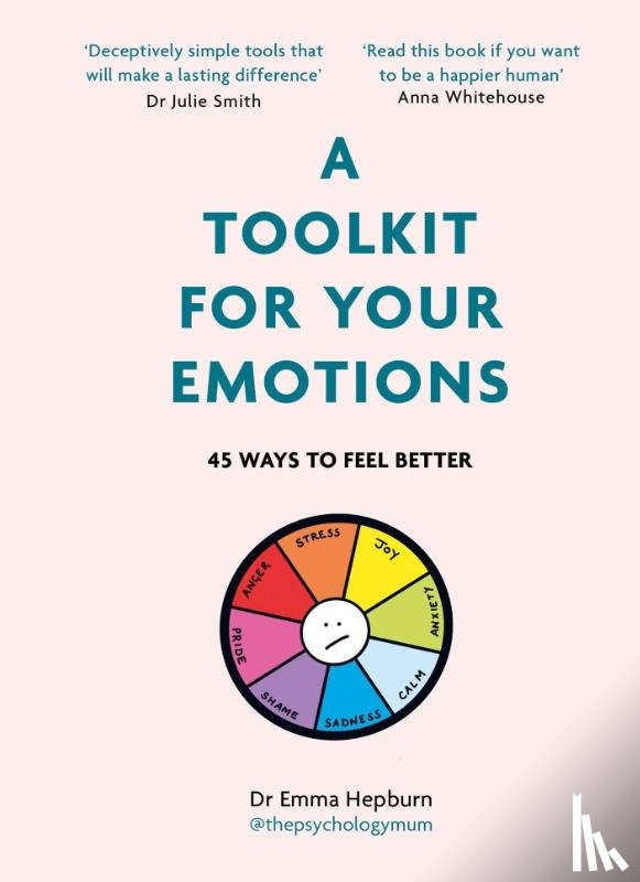 Hepburn, Dr Emma - A Toolkit for Your Emotions
