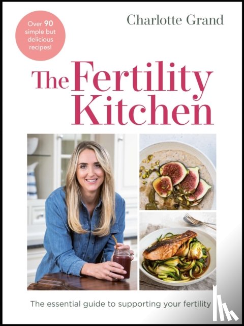 Grand, Charlotte - The Fertility Kitchen