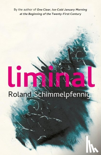 Schimmelpfennig, Roland - Liminal