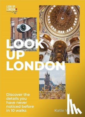 Wignall, Katie - Look Up London