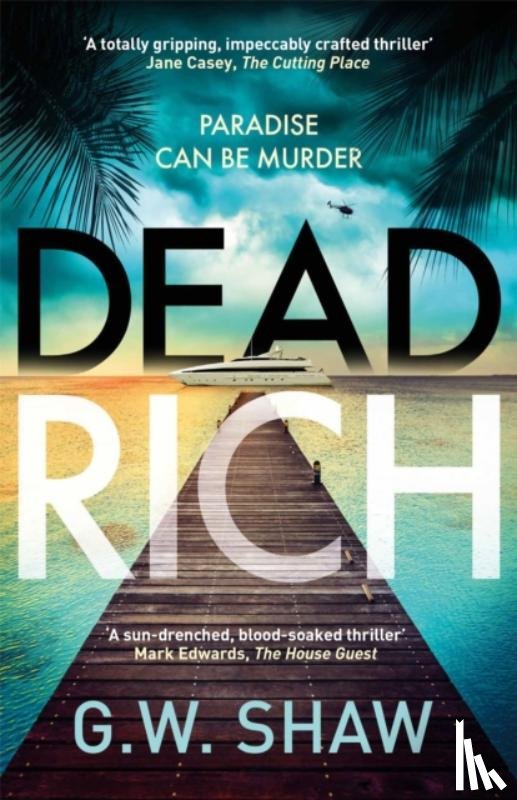 Shaw, G W - Dead Rich