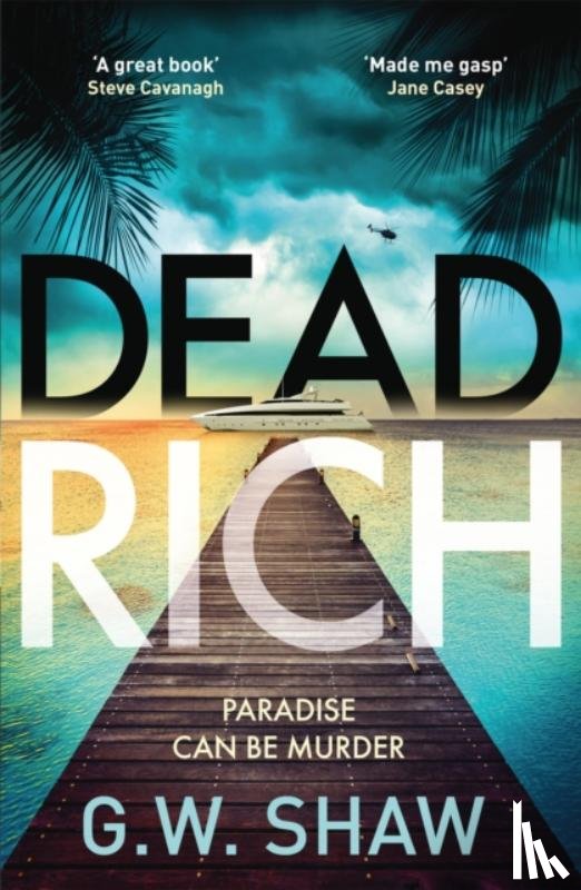 Shaw, G W - Dead Rich