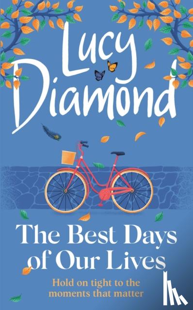 Diamond, Lucy - Best Days of Our Lives