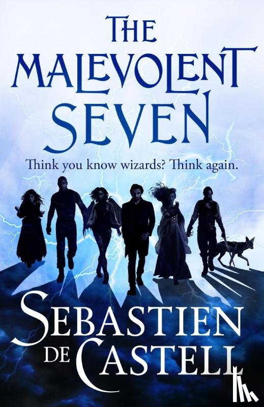 de Castell, Sebastien - The Malevolent Seven