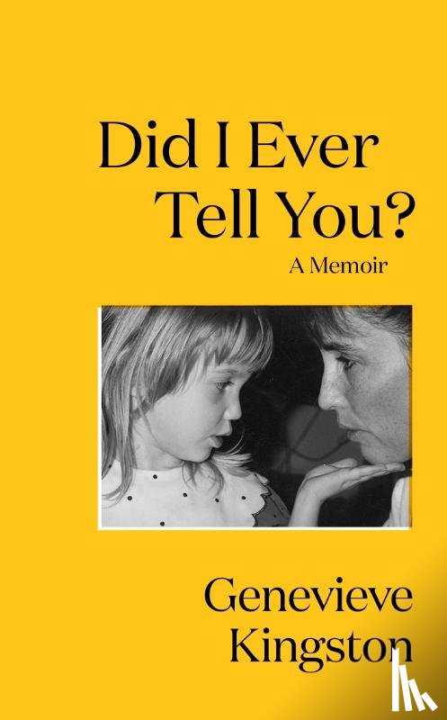 Kingston, Genevieve - Did I Ever Tell You?