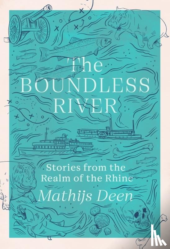 Deen, Mathijs - The Boundless River