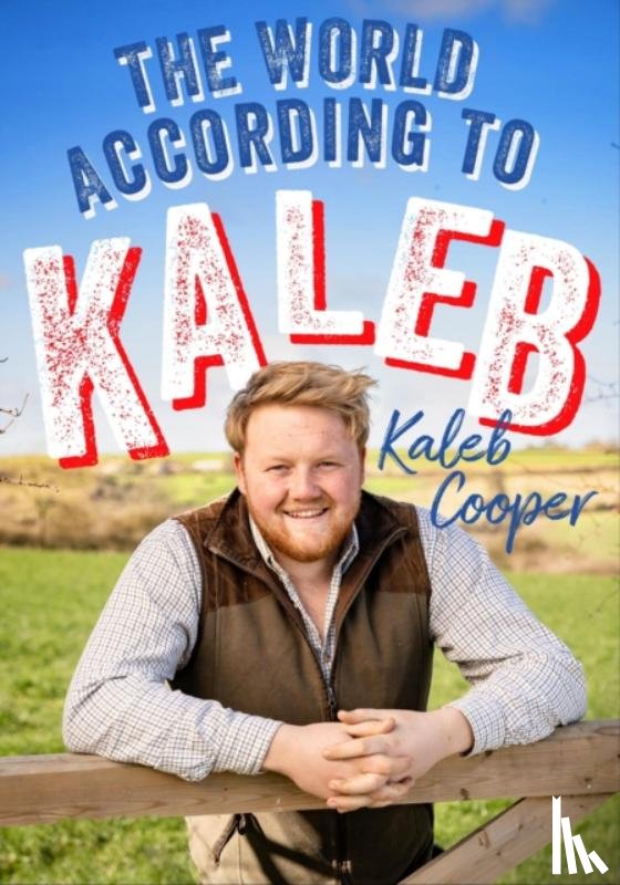 Cooper, Kaleb - The World According to Kaleb