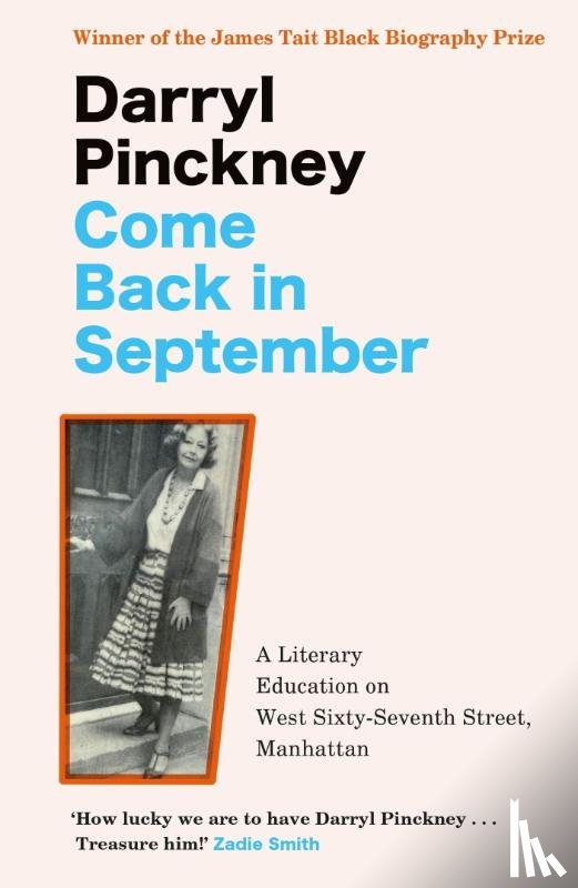 Pinckney, Darryl - Come Back in September