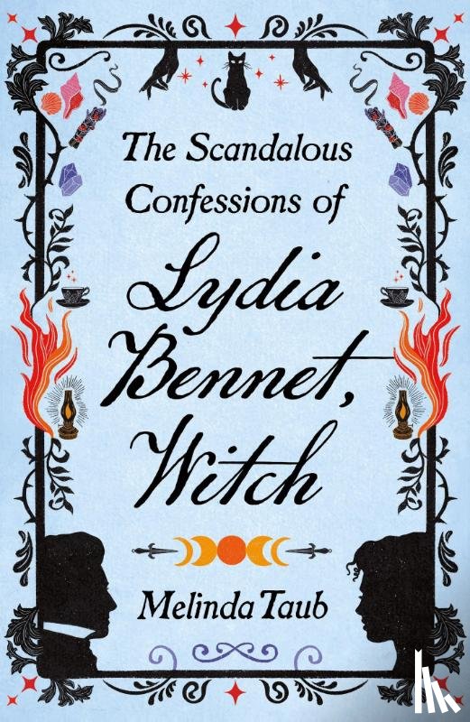 Taub, Melinda - The Scandalous Confessions of Lydia Bennet, Witch