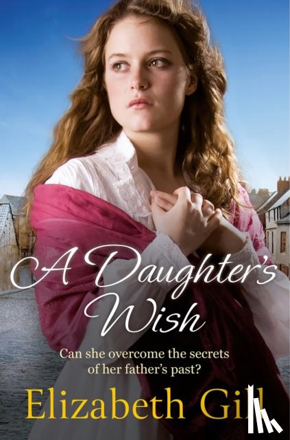 Gill, Elizabeth - A Daughter's Wish