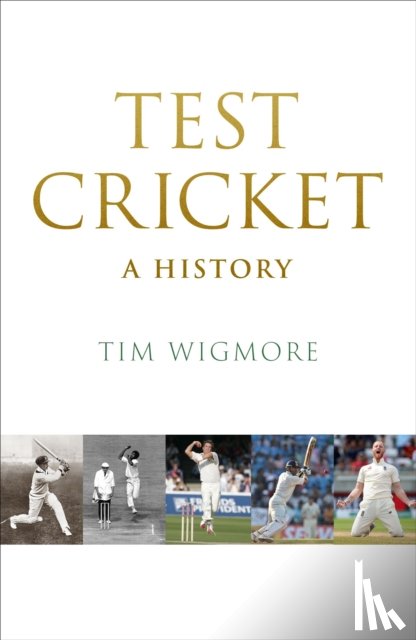 Wigmore, Tim - Test Cricket