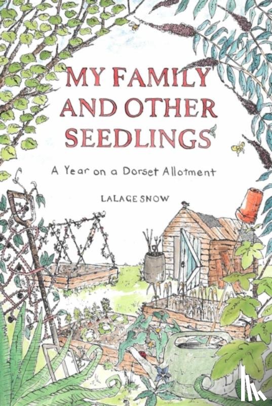 Snow, Lalage - My Family and Other Seedlings
