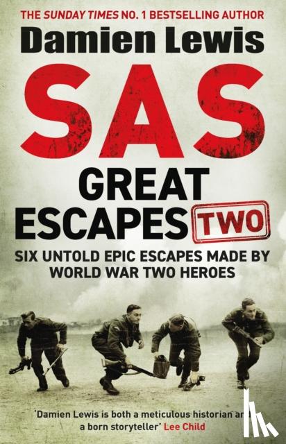 Lewis, Damien - SAS Great Escapes Two