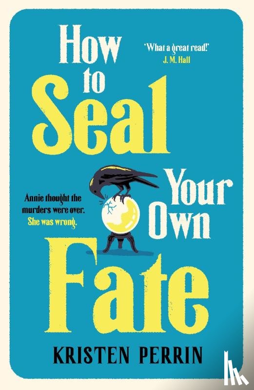 Perrin, Kristen - How To Seal Your Own Fate
