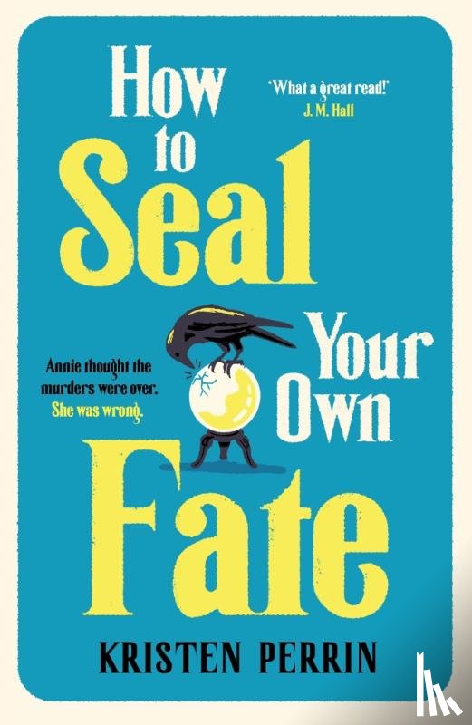 Perrin, Kristen - How To Seal Your Own Fate